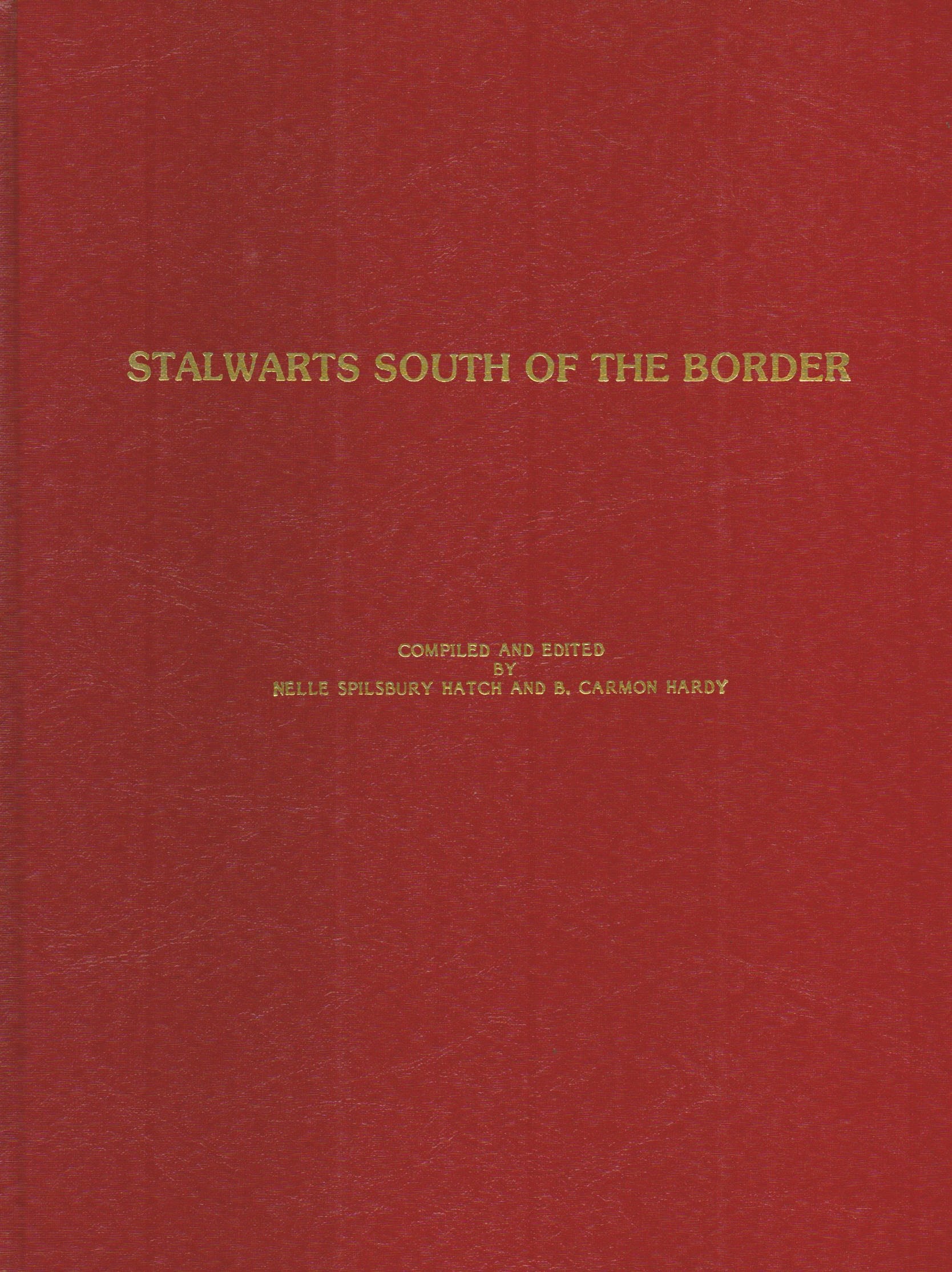 Image for STALWARTS SOUTH OF THE BORDER