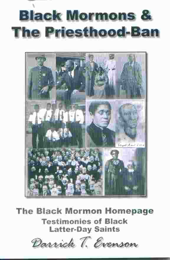 Image for BLACK MORMONS AND THE PRIESTHOOD - BAN:  The Black Mormon Testimonies of Black Latter-Day Saints