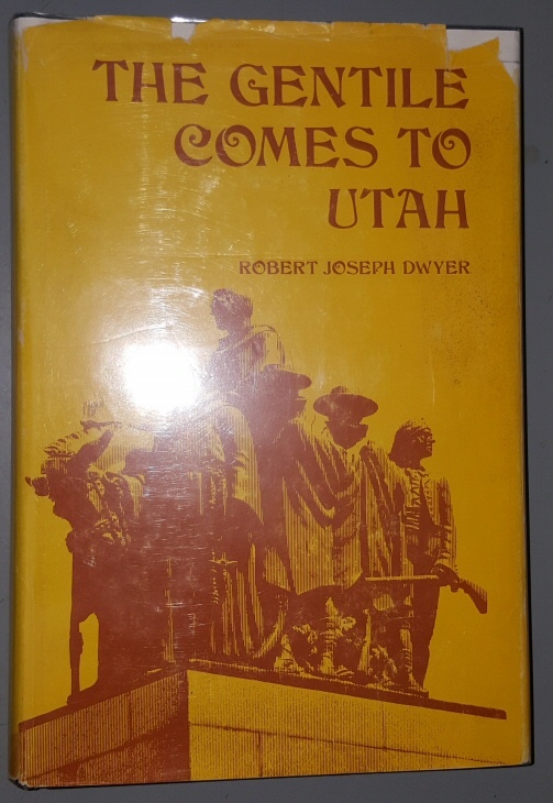 Image for The Gentile Comes to Cache Valley: A Study of the Logan Apostasies of 1874 and the Establishment of Non-Mormon Churches in Cache Valley, 1873-1913