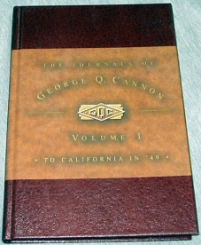 Image for THE JOURNALS OF GEORGE Q. CANNON To California in '49