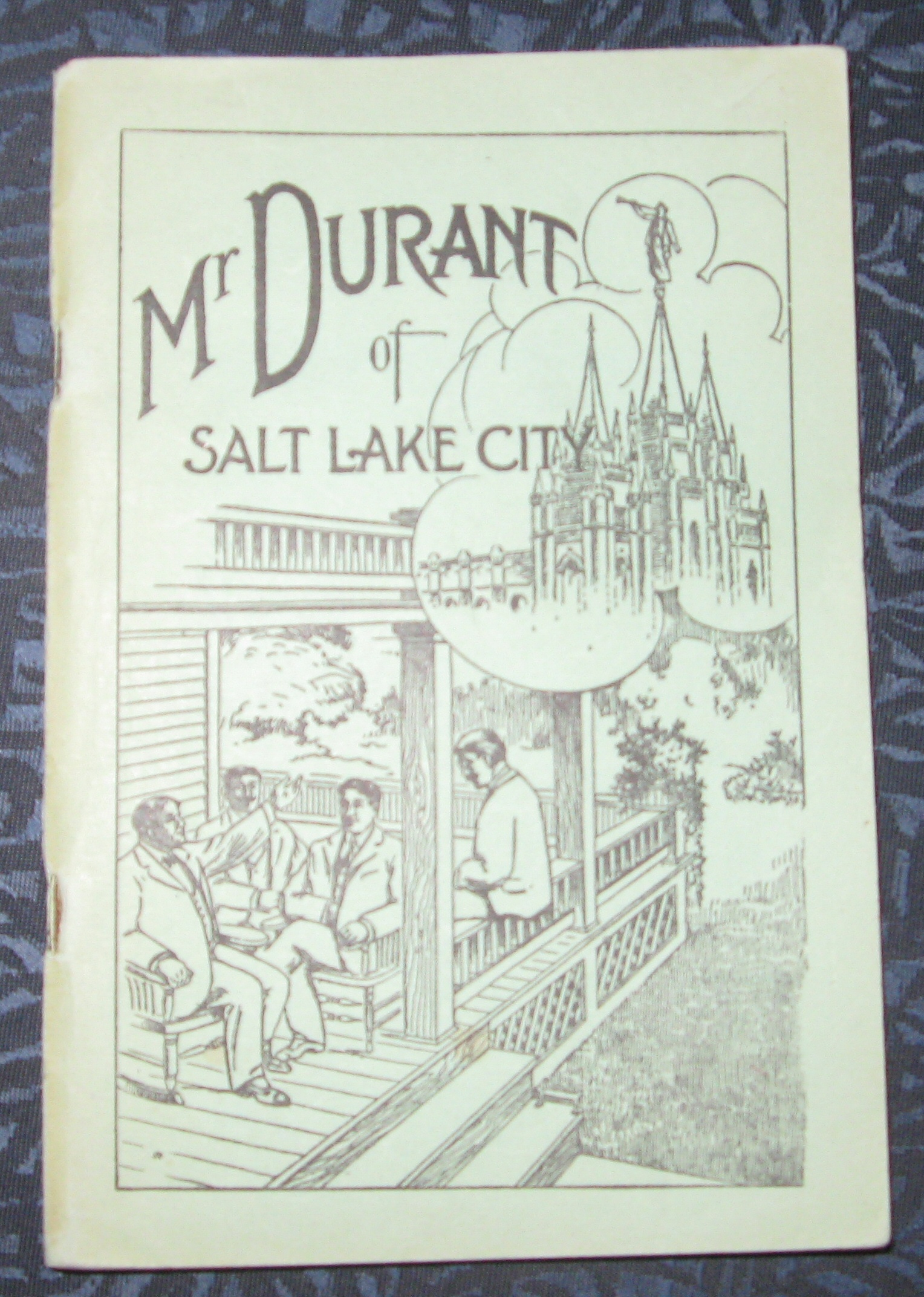 Image for Mr. Durant of Salt Lake City - That Mormon