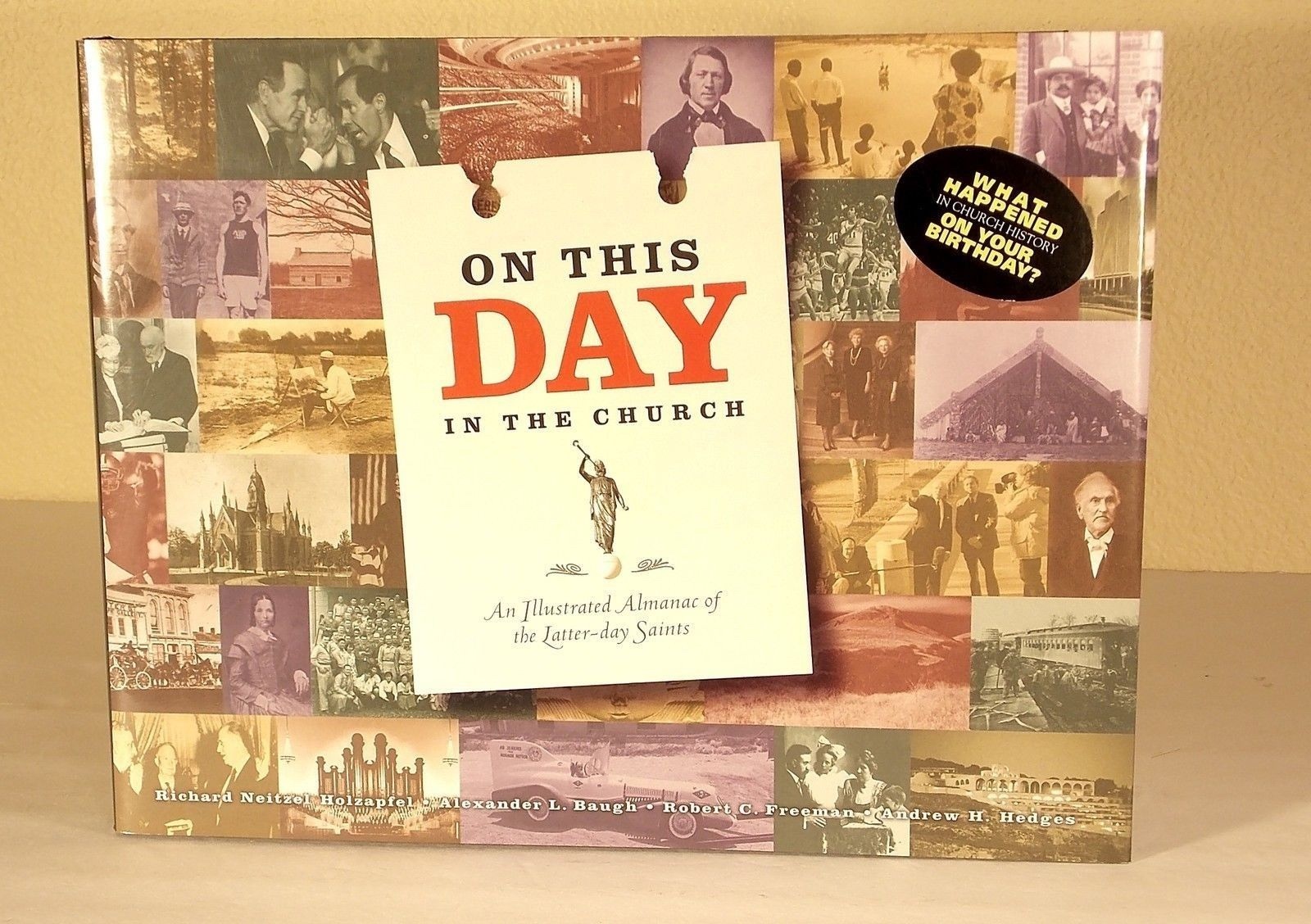 Image for ON THIS DAY IN THE CHURCH - An Illustrated Almanac of the Latter-Day Saints - What Happen in Chruch History on Your Birthday