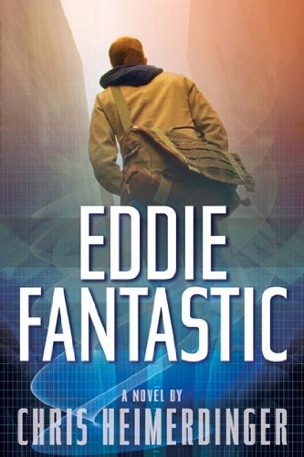 Image for EDDIE FANTASTIC When the Powers of the Universe Are in the Hands of a Teenager