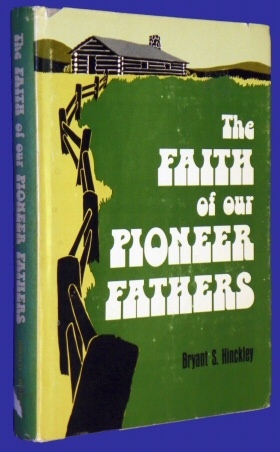 Image for The Faith of Our Pioneer Fathers