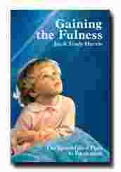 Image for GAINING THE FULNESS - The Spirit-Filled Path to Exaltation
