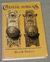 Image for Celestial Symbols - Symbolism in Doctrine, Religious Traditions and Temple Architecture