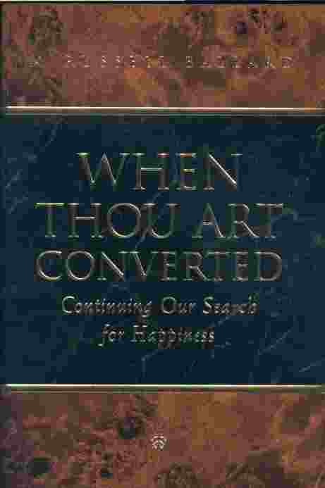 Image for When Thou Art Converted - Continuing Our Search for Happiness