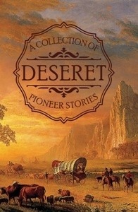 Image for A COLLECTION OF DESERET'S STORIES