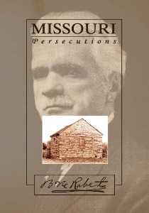 Image for THE MISSOURI PERSECUTIONS
