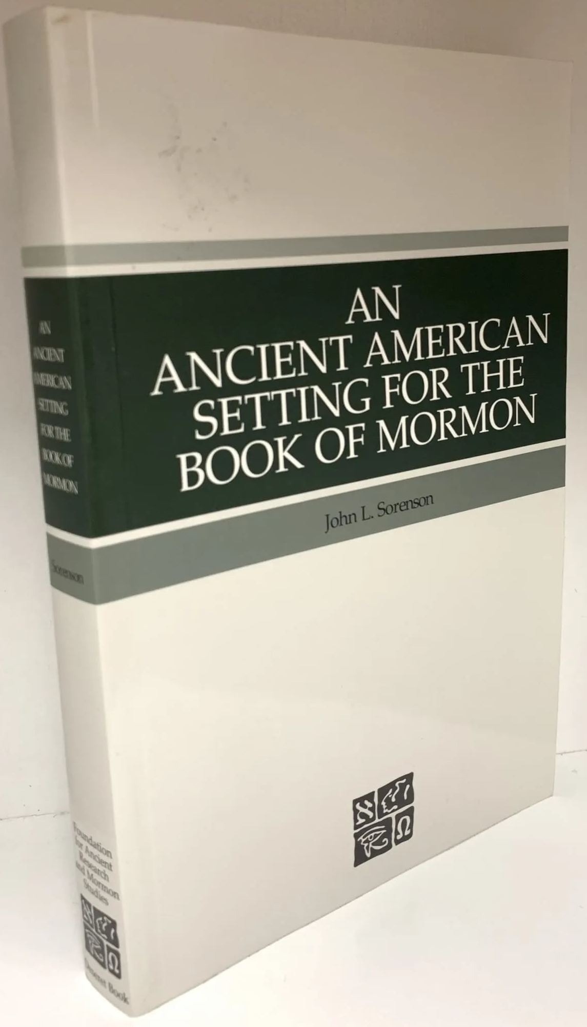 Image for An Ancient American Setting for the Book of Mormon