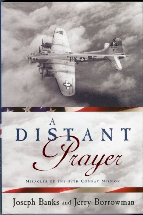 Image for A DISTANT PRAYER  Miracles of the 49th Combat Mission