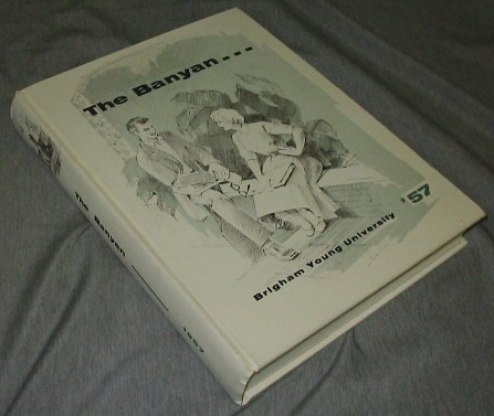 Image for BANYAN - 1957 BRIGHAM YOUNG UNIVERSITY - - Yearbook; Provo, Utah Mormon School in Provo Utah