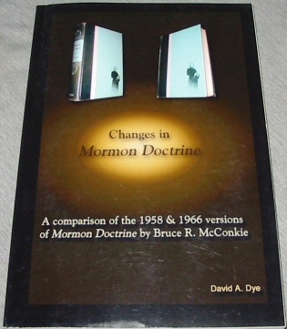 Image for CHANGES IN BRUCE R. MCCONKIE'S MORMON DOCTRINE - A Comparison of the 1958 & 1966 Editions - a Comparative Study