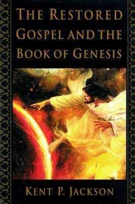 Image for Restored Gospel and the Book of Genesis