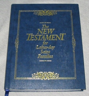 Image for THE NEW TESTAMENT FOR LATTER-DAY SAINT FAMILIES