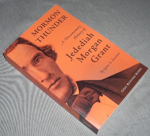 Image for MORMON THUNDER - A Documentary History of Jedediah Morgan Grant