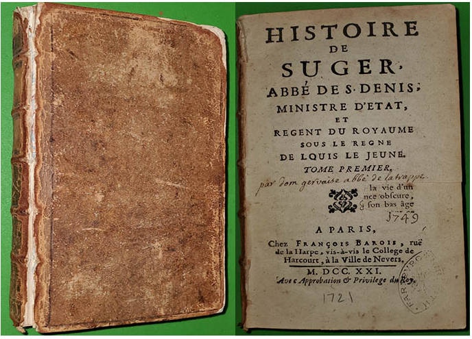 Image for Histoire De Suger: Abbé De S. Denis, Ministre D'état, Et Régent Du Royaume Sous Le Régne De Louis Le Jeune, Volume 1 (French Edition)
