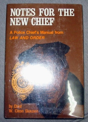 Image for Notes for the New Chief - A POLICE CHIEFS Manual from Law and Order