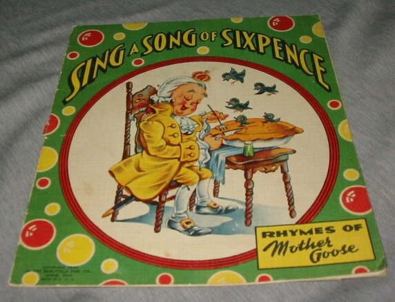 Image for SING a Song of Sixpence - Rhymes of Mother Goose