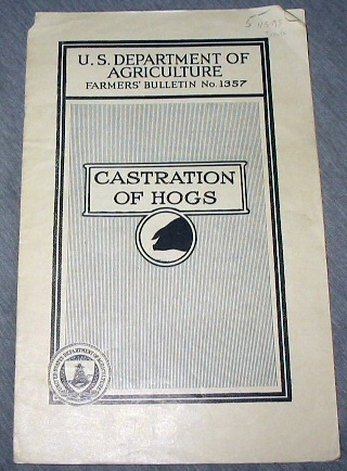 Image for Castration of Hogs - U. S. Department of Agriculture Farmers Bulletin No. 1357