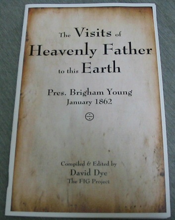 Image for THE Visits of Heavenly Father to This Earth - Pres. Brigham Young, January 1862