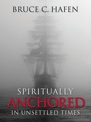 Image for Spiritually Anchored in Unsettled Times