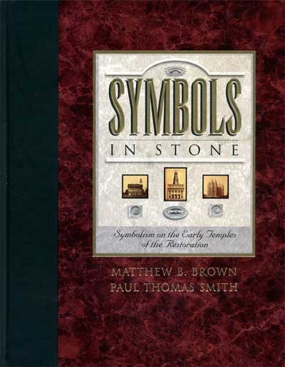 Image for Symbols in Stone - Symbolism on the Early Temples of the Restoration