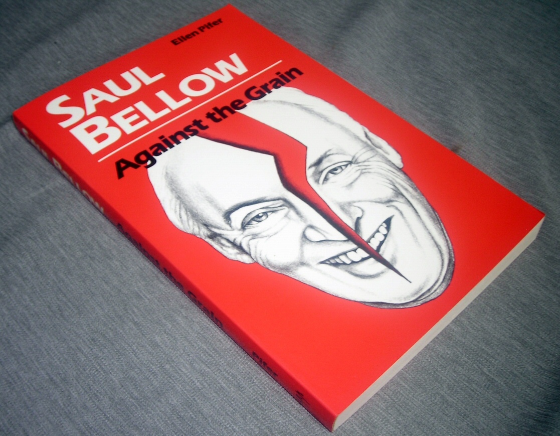 Image for Saul Bellow - Against the Grain