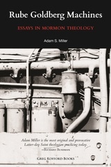 Image for Rube Goldberg Machines -  Essays in Mormon Theology