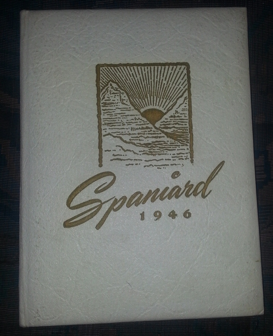 Image for THE SPANIARD 1946 - (Spanish Fork, Utah High School Yearbook)