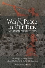 Image for War and Peace in Our Time: Mormon Perspectives