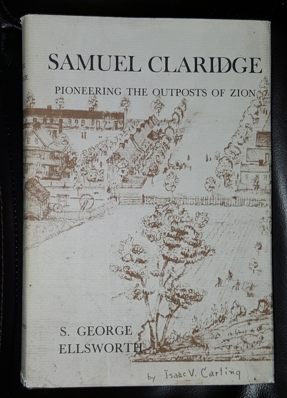 Image for Samuel Claridge;  Pioneering the outposts of Zion
