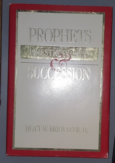 Image for Prophets Priesthood Keys and Succession