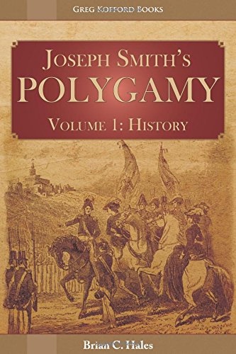 Image for Joseph Smith's Polygamy, Volume 1 - History