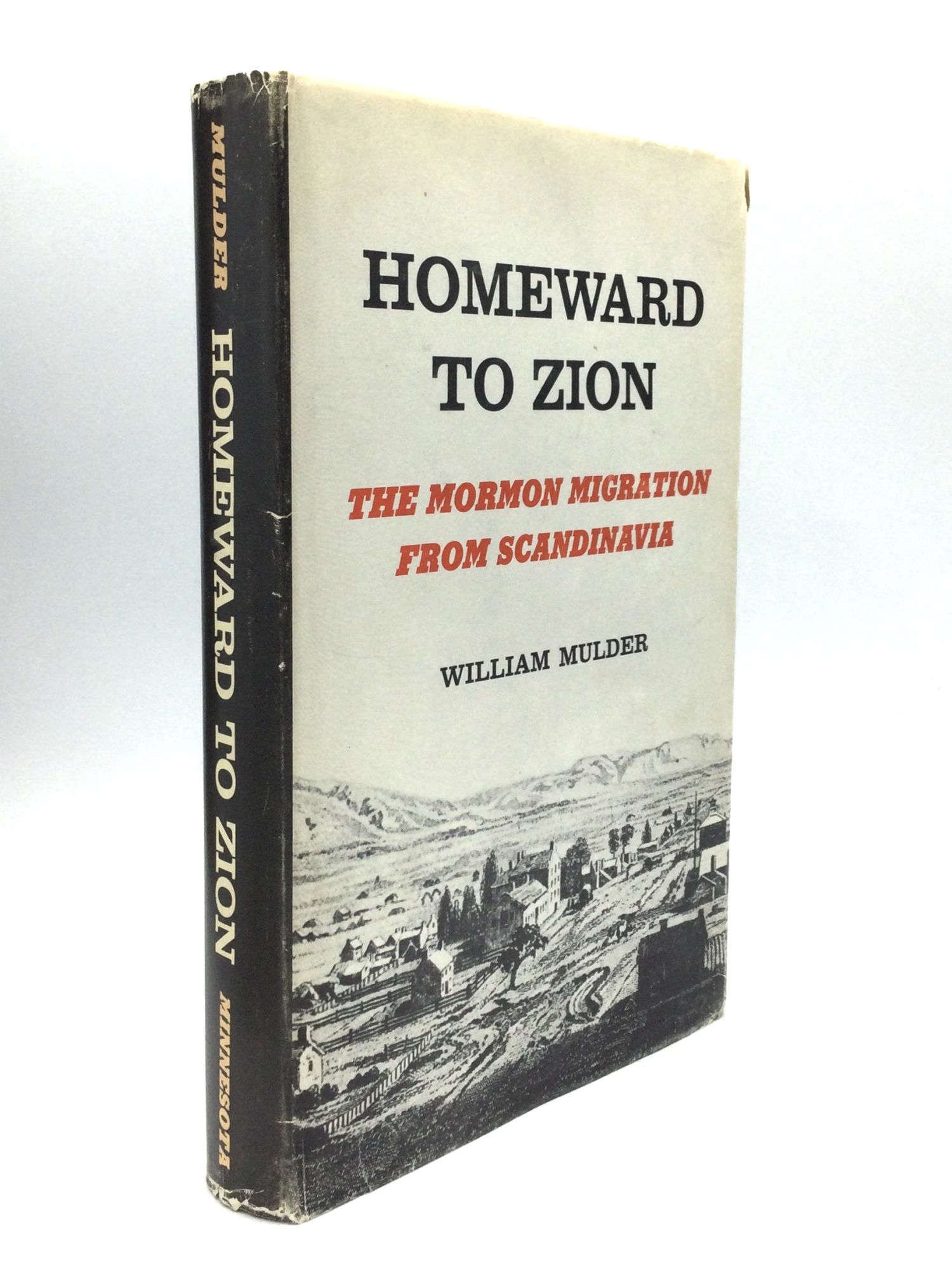 Image for HOMEWARD TO ZION : THE MORMAN MIGRATION FROM SCANDINAVIA