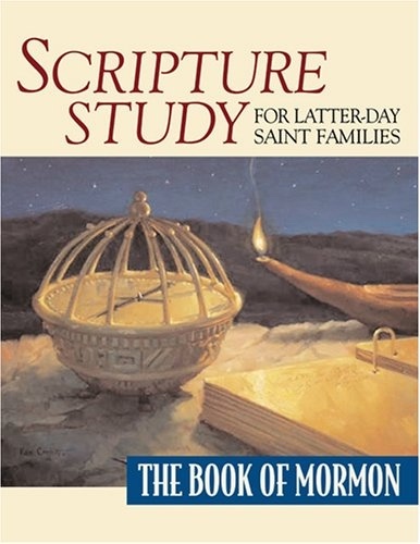 Image for SCRIPTURE STUDY FOR LATTER-DAY SAINT FAMILIES - The Book of Mormon