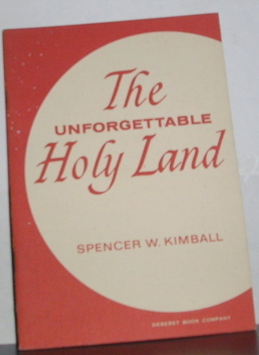 Image for The Unforgettable Holy Land