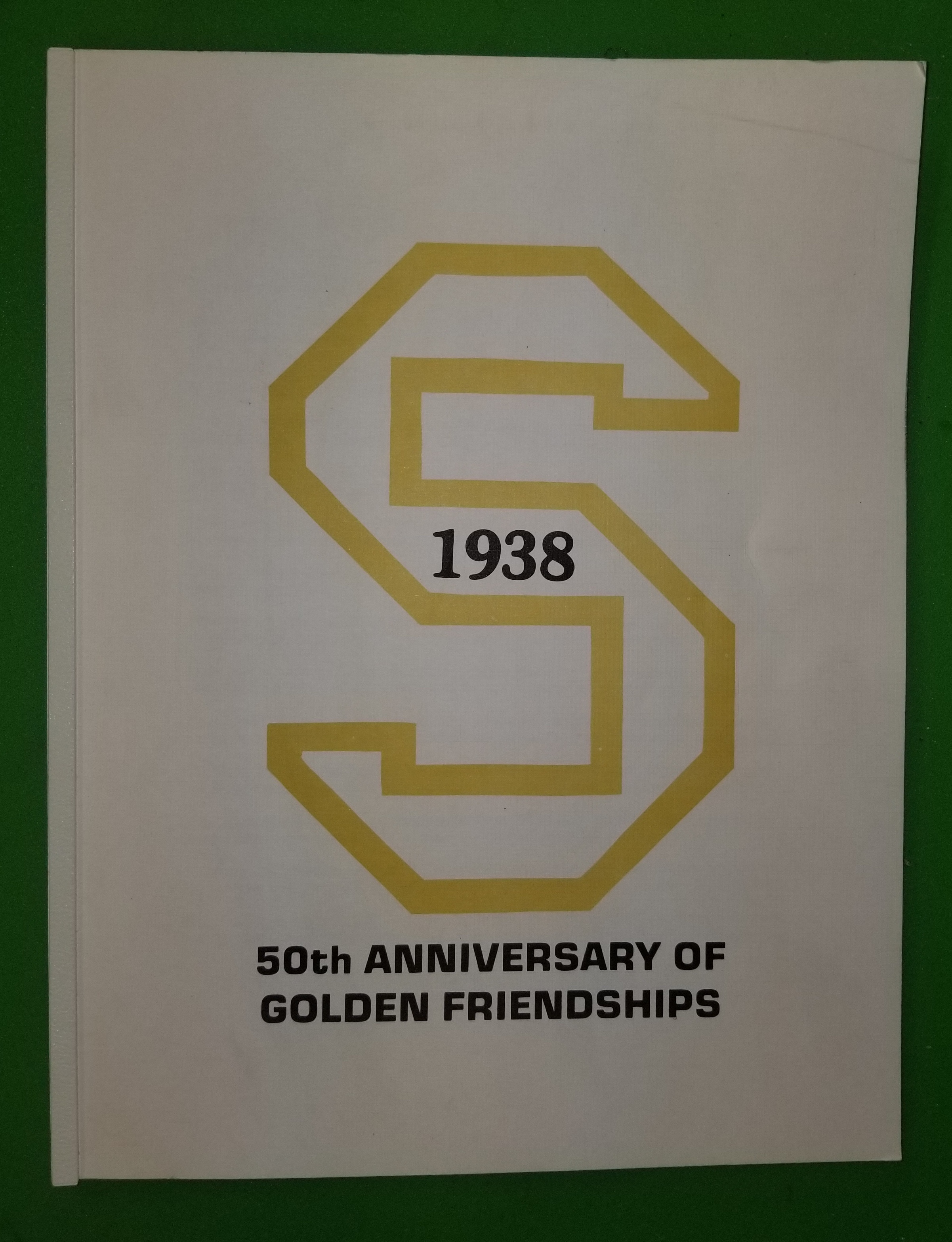 Image for "S" 1938 50th anniversary golden friendship High School Reunion Yearbook (Ephraim, Utah)