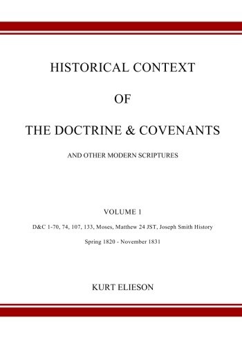 Image for Historical Context of the Doctrine & Covenants;  And Other Modern Scriptures