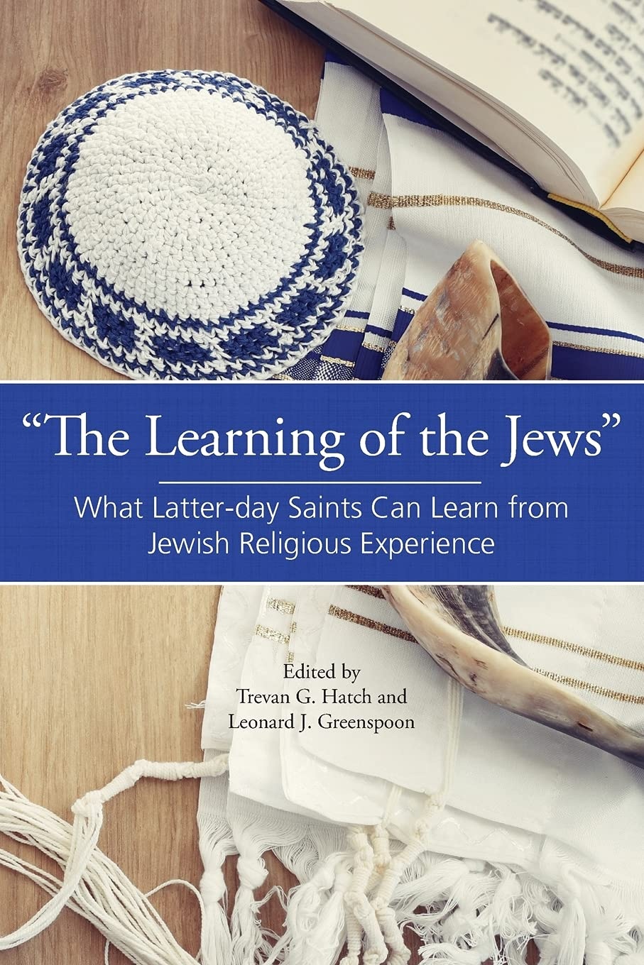 Image for ?The Learning of the Jews?;  What Latter-Day Saints Can Learn from Jewish Religious Experience