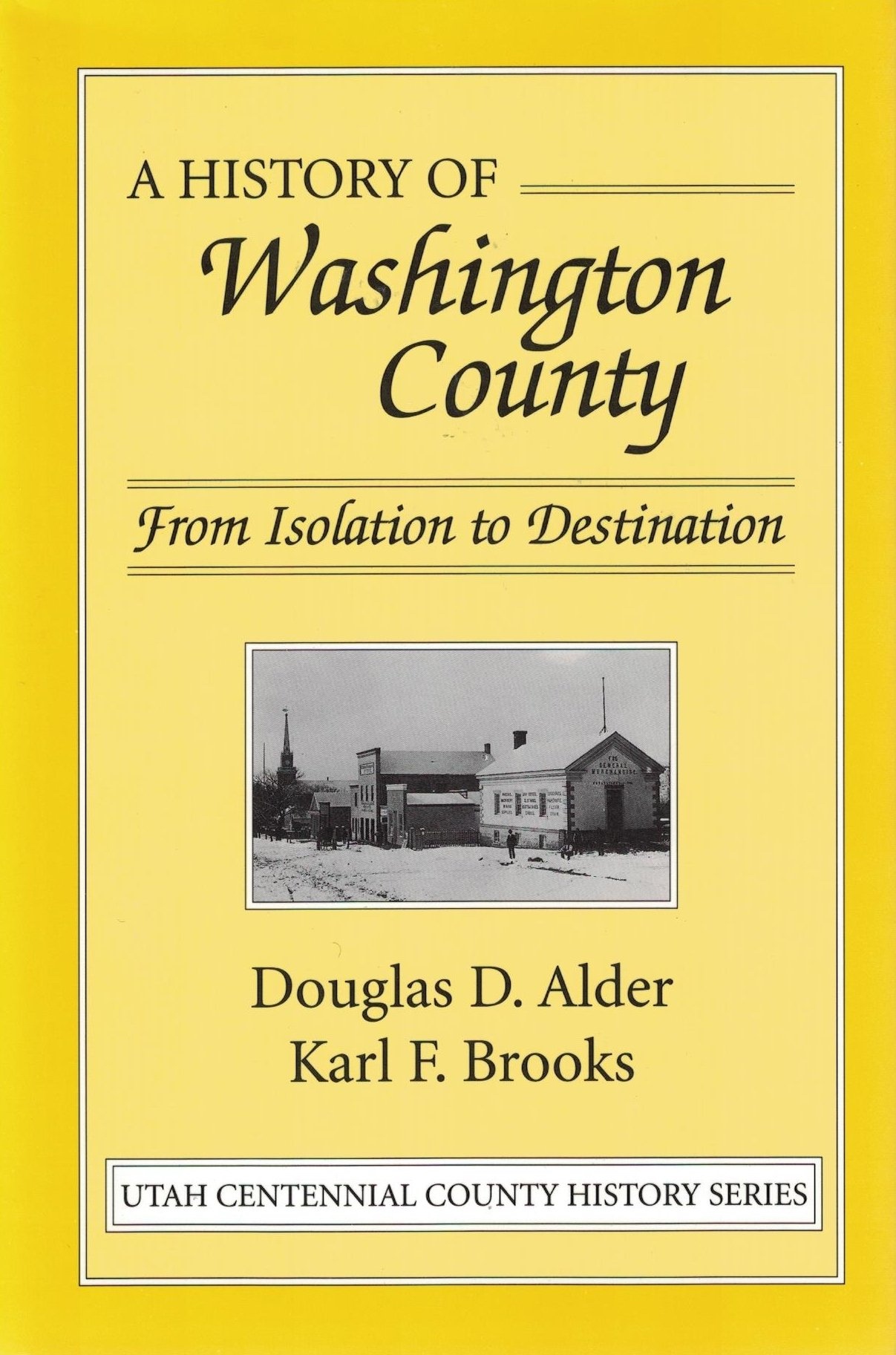 Image for A History of Washington County -  From Isolation to Destination
