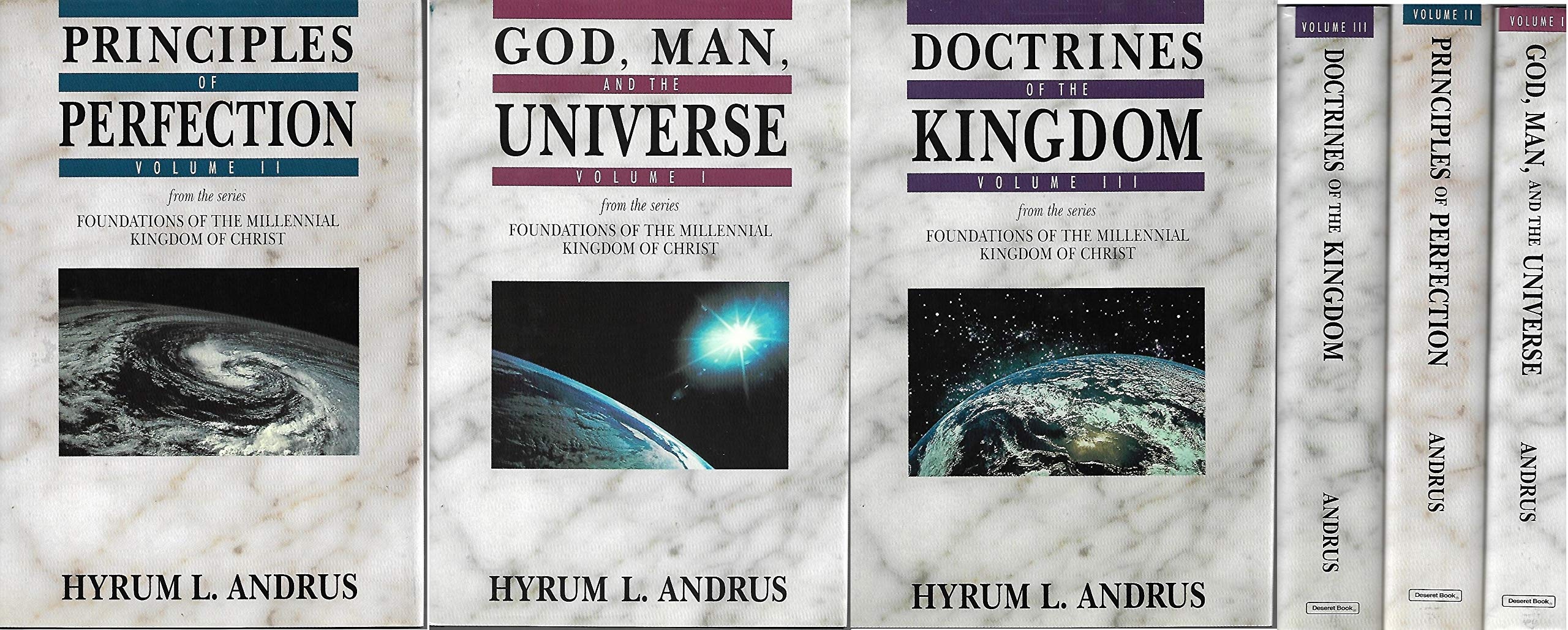 Image for Foundations of the Millennial Kingdom of Christ (God, Man and the Universe, Doctrines of the Kingdom, Principles of Perfection, 3 volume set)