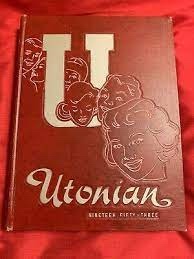 Image for The Utonian - 1953 - Univeristy of Utah Annual Yearbook From the University of Utah, Salt Lake City