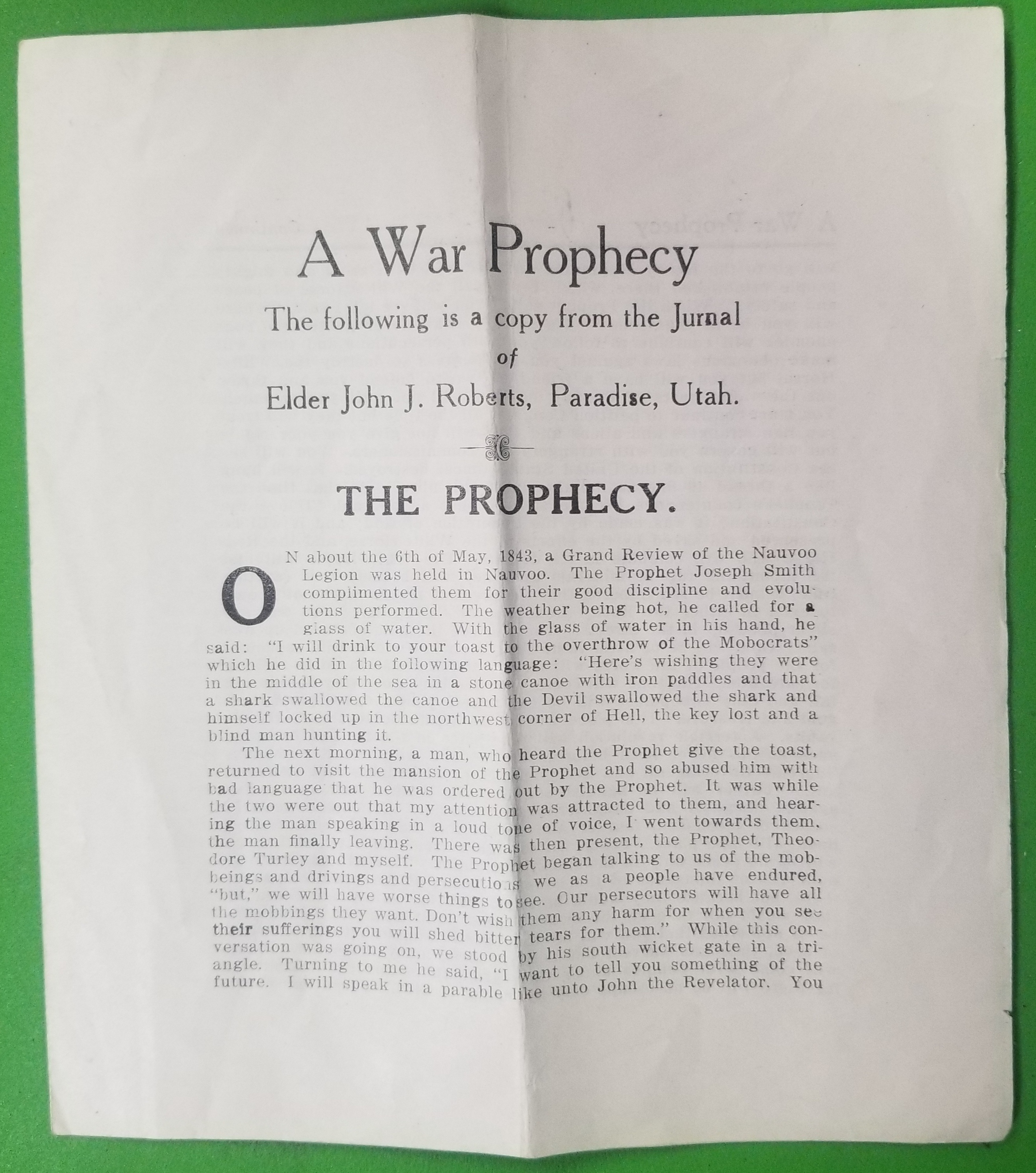 Image for A war prophecyThe following is a copy from the journal of Elder John J. Roberts, Paradise, Utah : the prophecy.