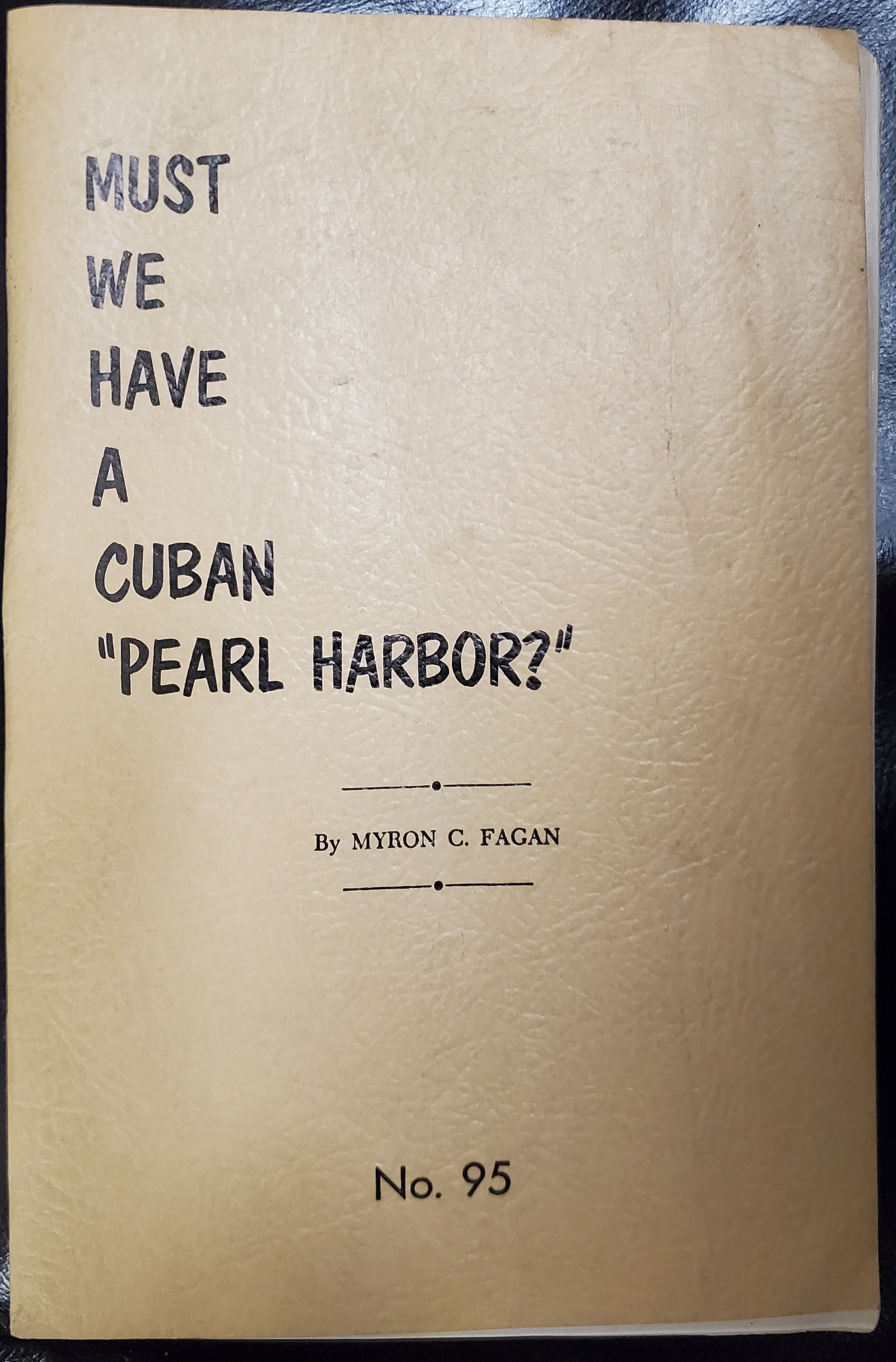 Image for Must we have a Cuban "Pearl Harbor" No. 95