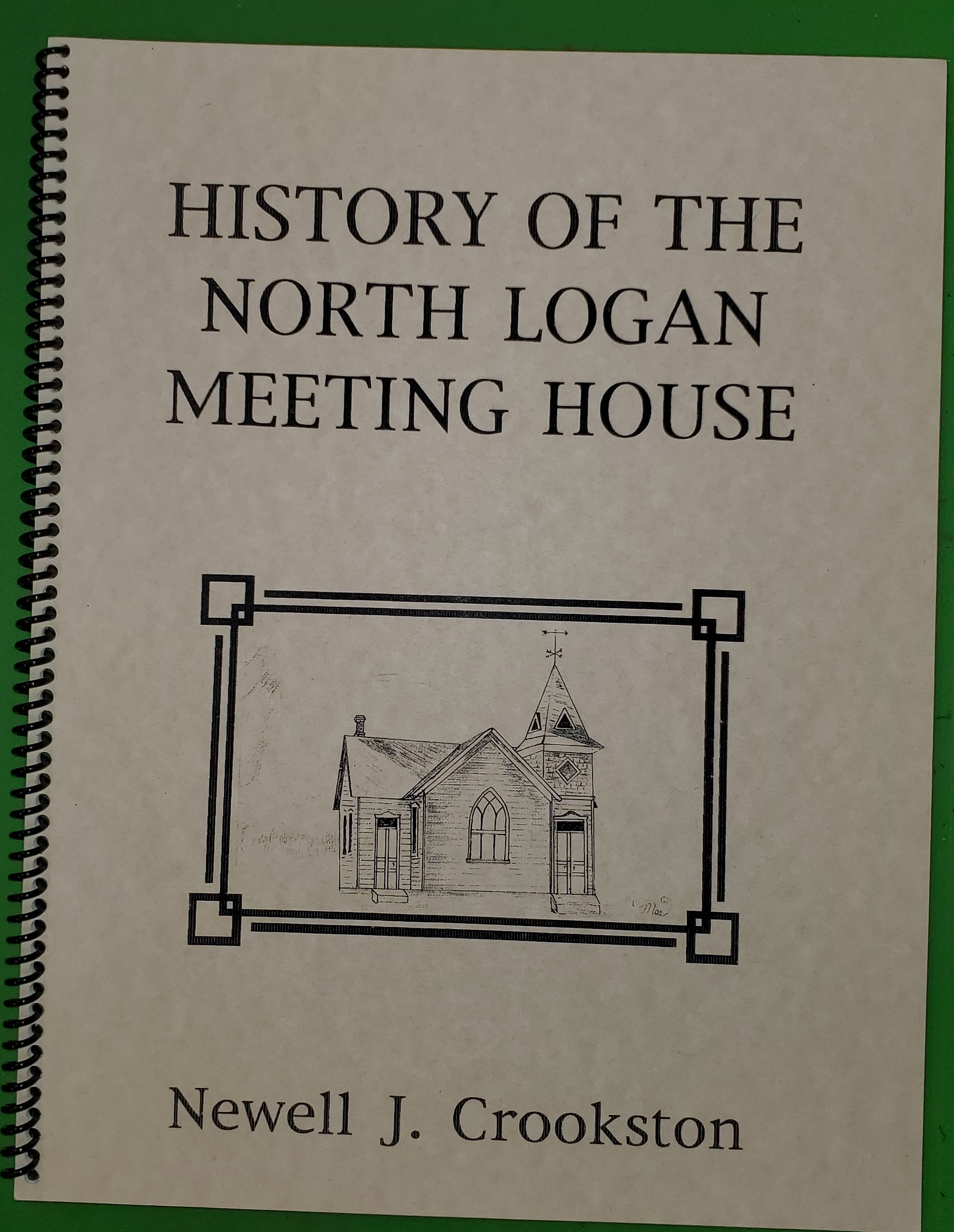 Image for History of the North Logan [Utah] Meeting House