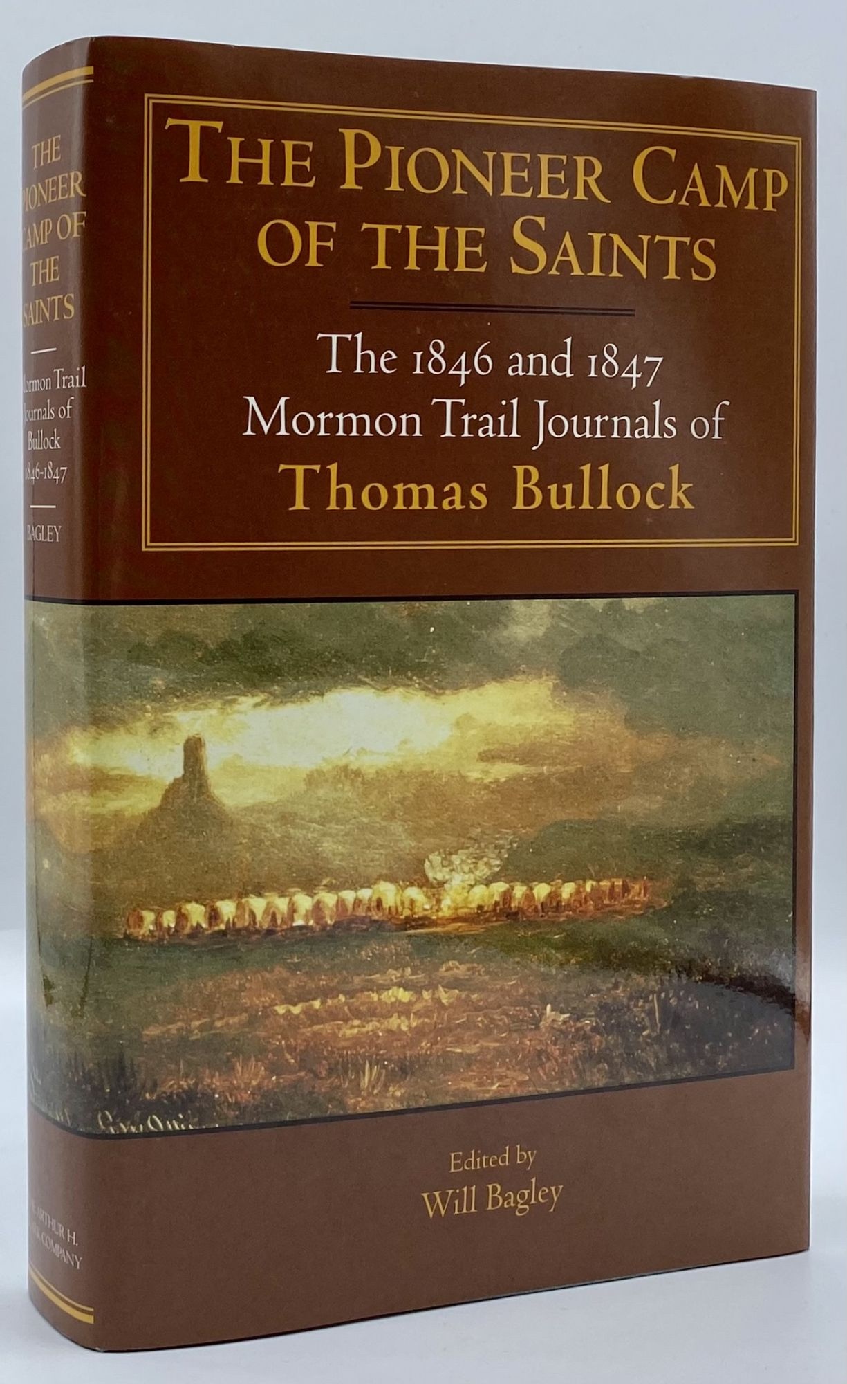 Image for The Pioneer Camp of the Saints/Brown The 1846 and 1847 Mormon Trail Journals of Thomas Bullock