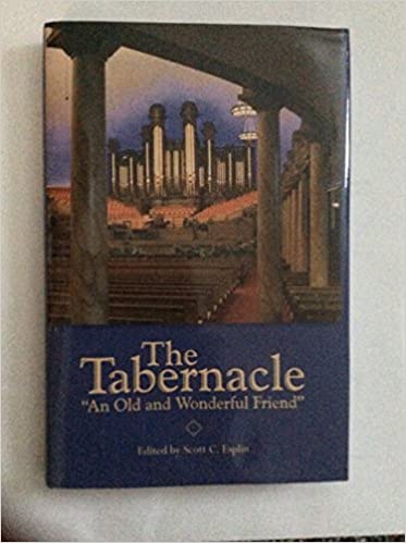 Image for THE TABERNACLE - "An Old and Wonderful Friend"