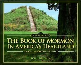 Image for Exploring the Book of Mormon in America's Heartland -  A Visual Journey of Discovery