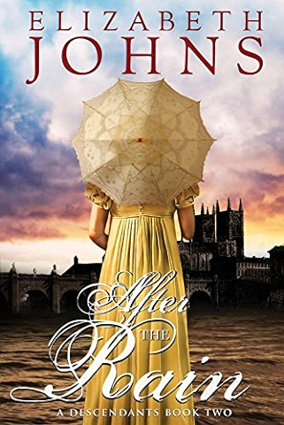 After the Rain: A Regency Romance (Descendants)